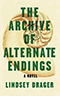 The Archive of Alternate Endings